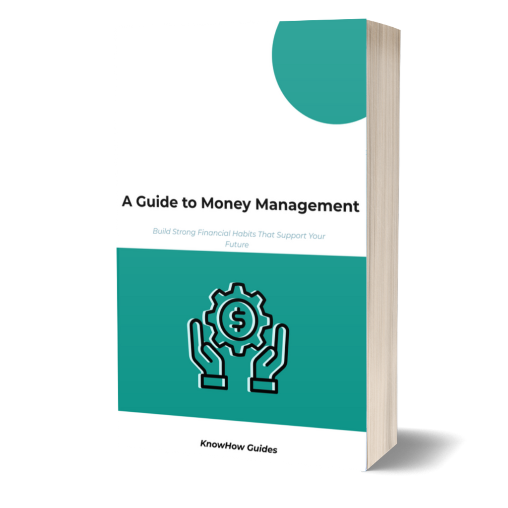 A Guide to Money Management (E-Guide)