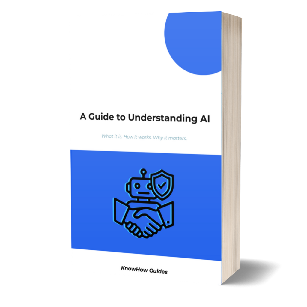 A Guide To Understanding AI (E-Guide)