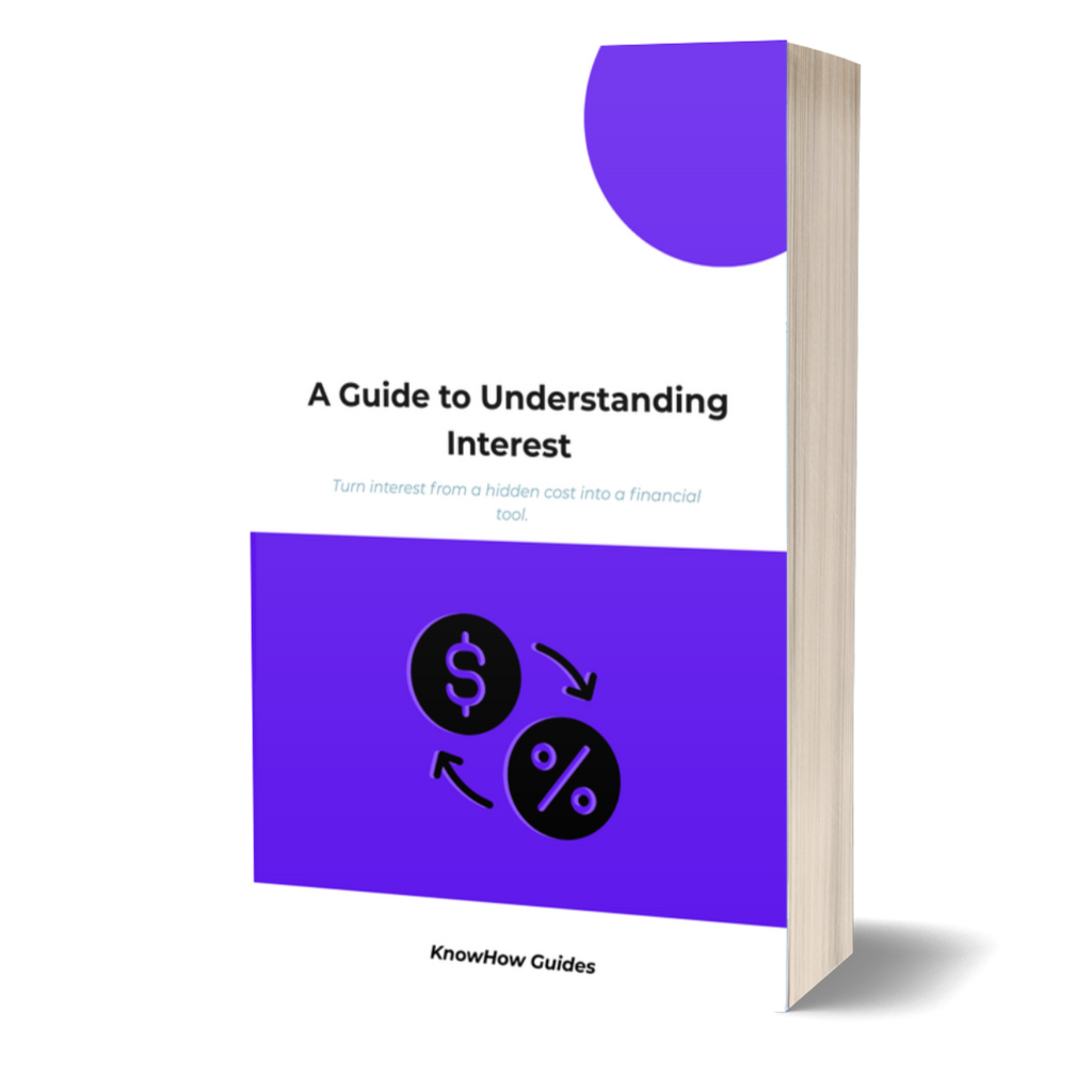 A Guide To Understanding Interest (E-Guide)