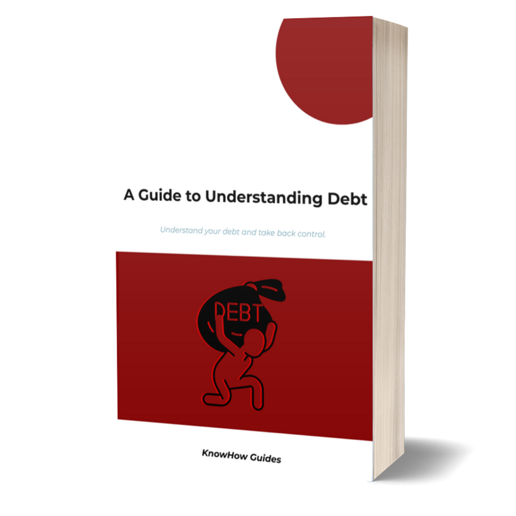 A Guide To Understanding Debt (E-Guide)