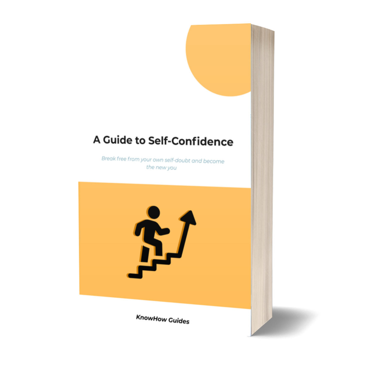 A Guide to Self-Confidence (E-Guide)