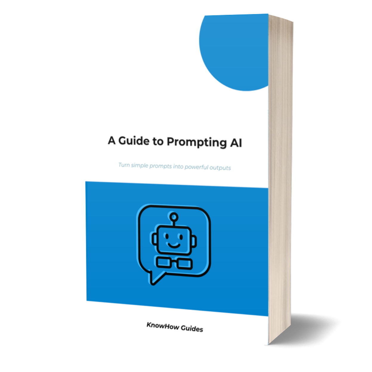 A Guide To Prompting AI (E-Guide)